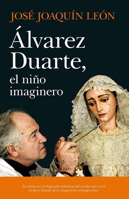 ÁLVAREZ DUARTE, EL NIÑO IMAGINERO | 9788418089312 | LEÓN MORGADO, JOSÉ JOAQUÍN