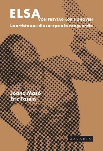 ELSA VON FREYTAG-LORINGHOVEN | 9788412745702 | MASÓ, JOANA