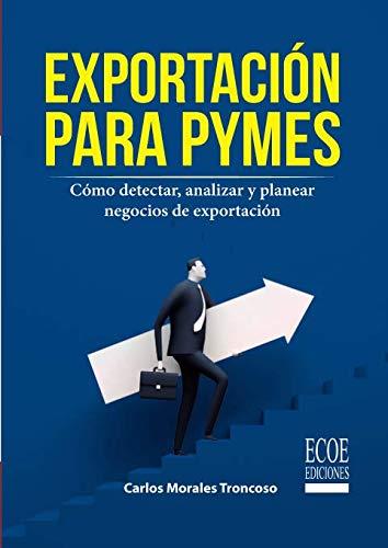 EXPORTACIÓN PARA PYMES | 9789587716801 | MORALES TRONCOSO, CARLOS