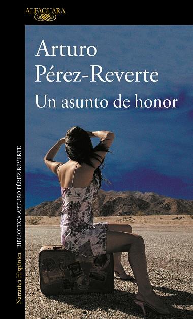 ASUNTO DE HONOR, UN | 9788420400303 | PÉREZ-REVERTE, ARTURO