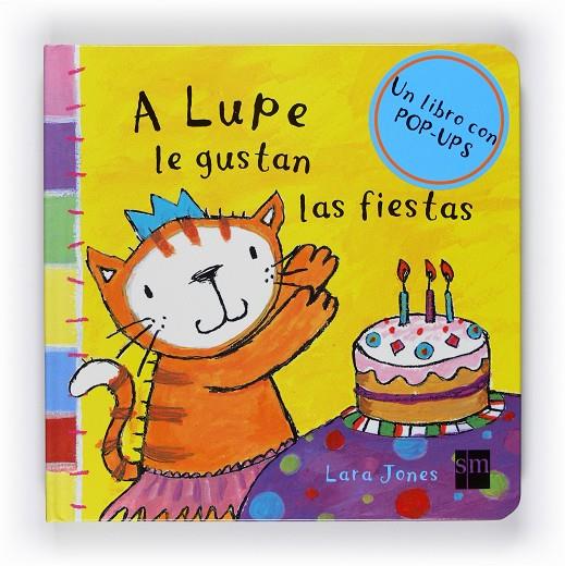 A LUPE LE GUSTAN LAS FIESTAS | 9788467539028 | JONES, LARA