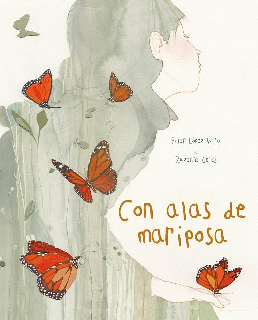 CON ALAS DE MARIPOSA | 9788418302572 | LOPEZ AVILA, PILAR
