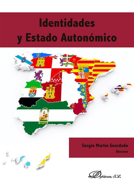 IDENTIDADES Y ESTADO AUTONOMICO | 9791370066963 | MARTIN GUARDADO, SERGIO