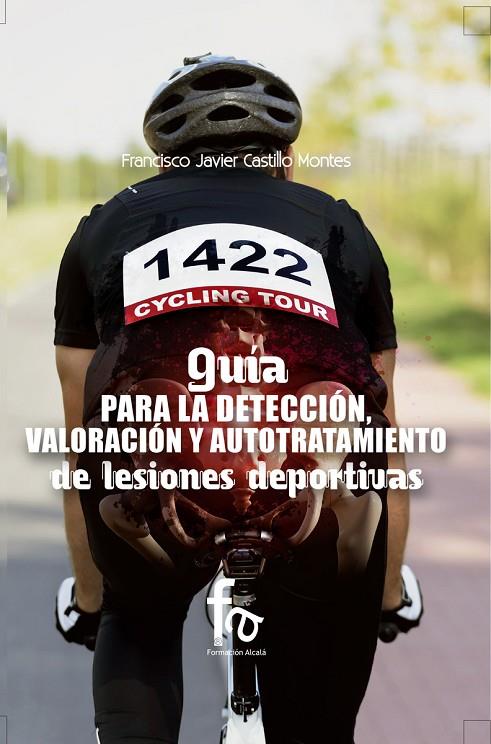 GUÍA PARA LA DETECCIÓN, VALORACIÓN Y AUTOTRATAMIENTO | 9788491249351 | CASTILLO MONTES, FRANCISCO JAVIER