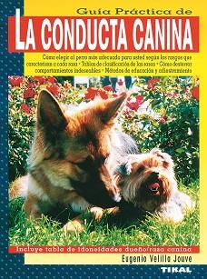 CONDUCTA CANINA, LA | 9788430589432 | VELILLA JOUVÉ, EUGENIO