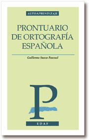 PRONTUARIO DE ORTOGRAFÍA ESPAÑOLA | 9788441407312 | CAMPAYO, RAMÓN