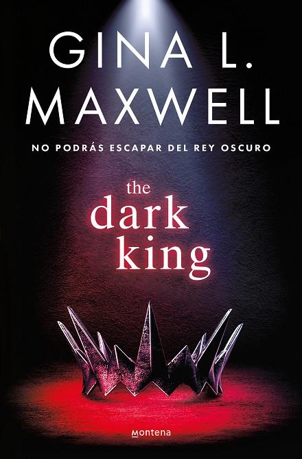 DARK KING, THE | 9788419650283 | L. MAXWELL, GINA