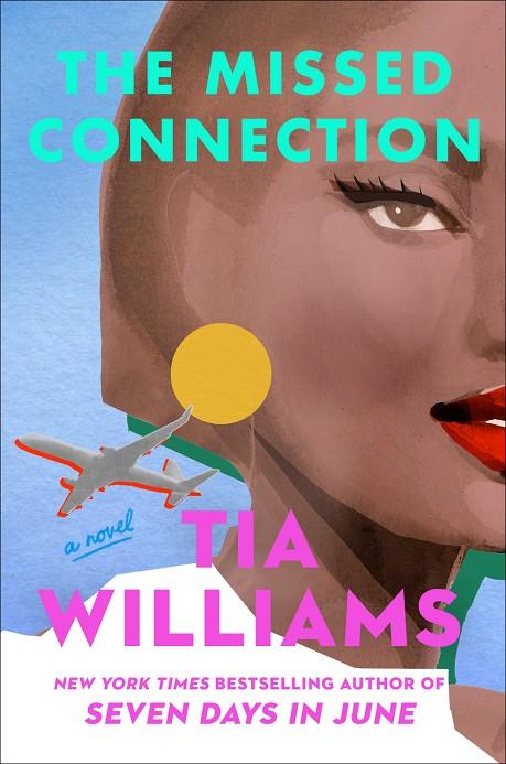 MISSED CONNECTION, THE | 9781529439465 | WILLIAMS, TIA