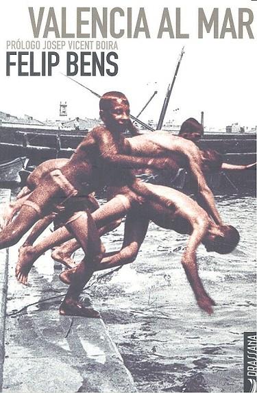 VALENCIA AL MAR | 9788494607585 | BENS I CARRION, FELIP
