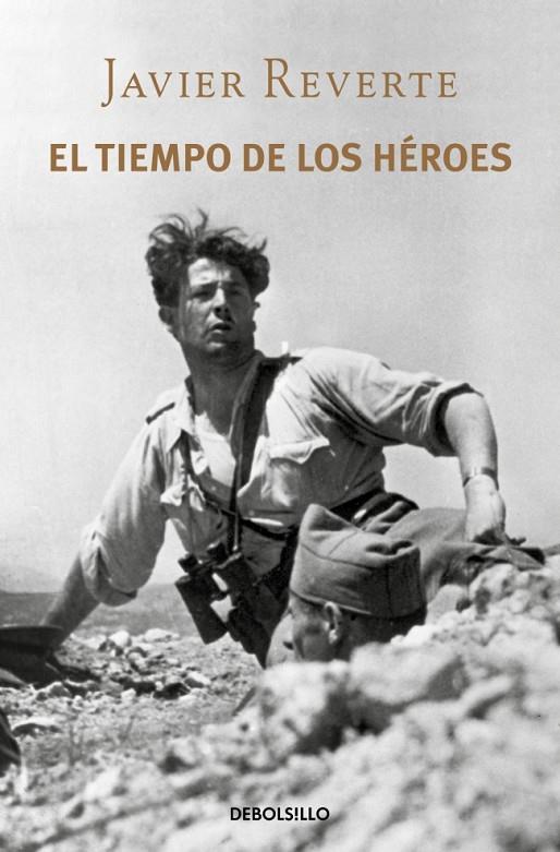 TIEMPO DE LOS HÉROES, EL | 9788490327548 | REVERTE, JAVIER