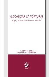 ¿LEGALIZAR LA TORTURA? | 9788491907053 | LA TORRE, MASSIMO / LALATTA COSTERBOSA, MARINA