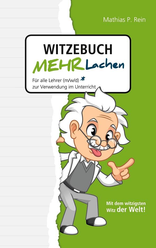 WITZEBUCH MEHR LACHEN | 9783748165316 | REIN, MATHIAS P.