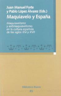 MAQUIAVELO Y ESPAÑA | 9788497428729 | FORTE, J. M. / LOPEZ, J. C.