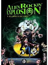 ALIEN ROCKIN EXPLOSION Y EL DISCO DE ORO | 9788494827655 | BRAVO PRADOS, RUBEN