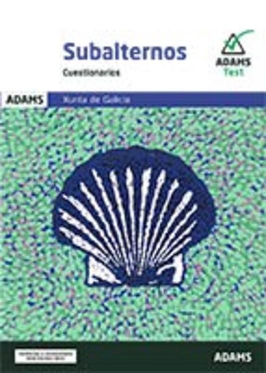 CUESTIONARIOS SUBALTERNOS XUNTA DE GALICIA | 9788413277554 | VARIOS AUTORES