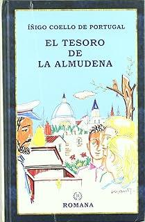 TESORO DE LA ALMUDENA, EL | 9788493782429 | COELLO DE PORTUGAL, IÑIGO