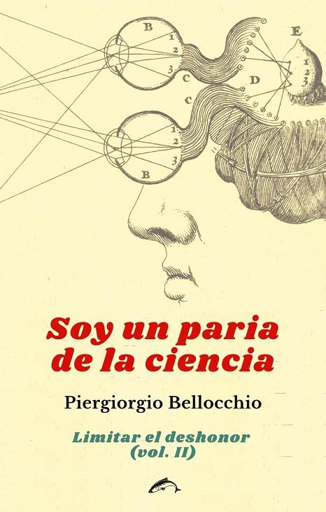 SOY UN PARIA DE LA CIENCIA | 9788412538625 | BELLOCCHIO, PIERGIORGIO