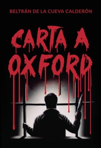 CARTA A OXFORD | 9788409600502 | DE LA CUEVA CALDERÓN, BELTRÁN