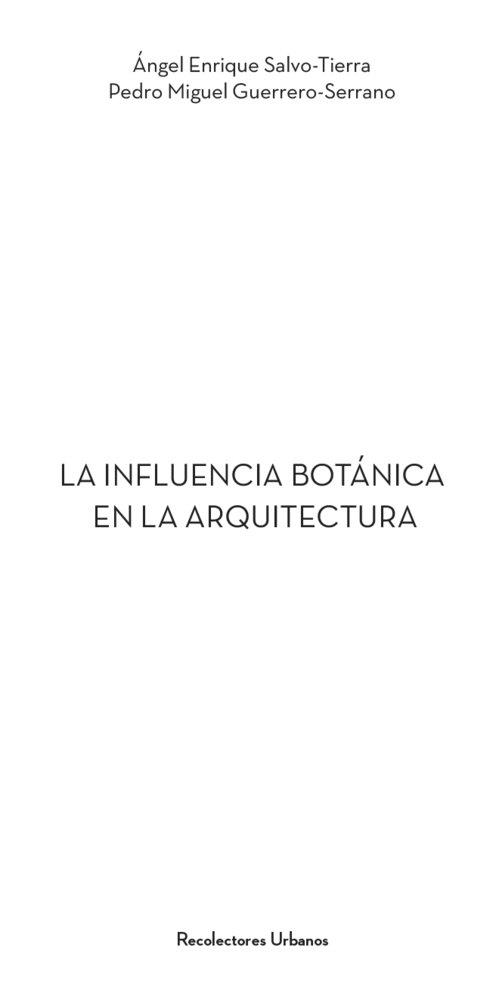 INFLUENCIA BOTÁNICA EN LA ARQUITECTURA, LA | 9788412957419 | GUERRERO SERRANO, PEDRO MIGUEL