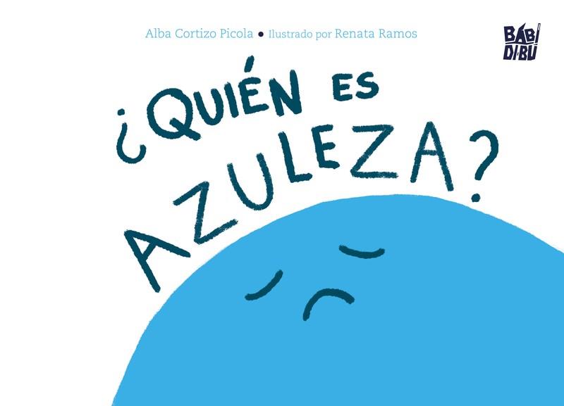 QUIÉN ES AZULEZA? | 9791388050138 | CORTIZO PICOLA, ALBA