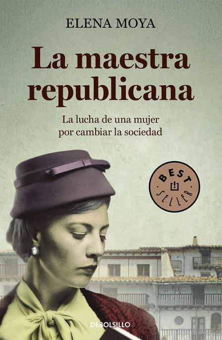 MAESTRA REPUBLICANA, LA | 9788490625491 | MOYA, ELENA