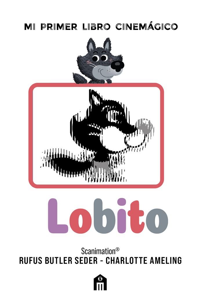 LOBITO : MI PRIMER LIBRO CINEMÁGICO | 9791259578211 | BUTLER, RUFUS