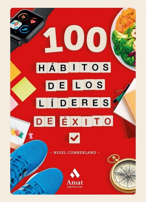 100 HÁBITOS DE LOS LÍDERES DE ÉXITO | 9788410451711 | CUMBERLAND, NIGEL
