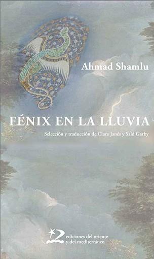 FÉNIX EN LA LLUVIA | 9788494875908 | SHAMLU, AHMAD