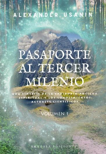 PASAPORTE AL TERCER MILENIO. VOLUMEN 1 | 9788419710055 | USANIN, ALEXANDER
