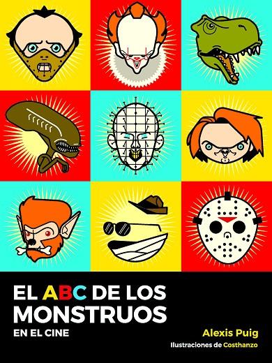 ABC DE MONSTRUOS EN EL CINE, EL | 9788494947063 | COSTHANZO, PUIG