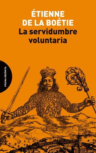 SERVIDUMBRE VOLUNTARIA, LA | 9788494999291 | LA BOETIE, ETIENNE DE