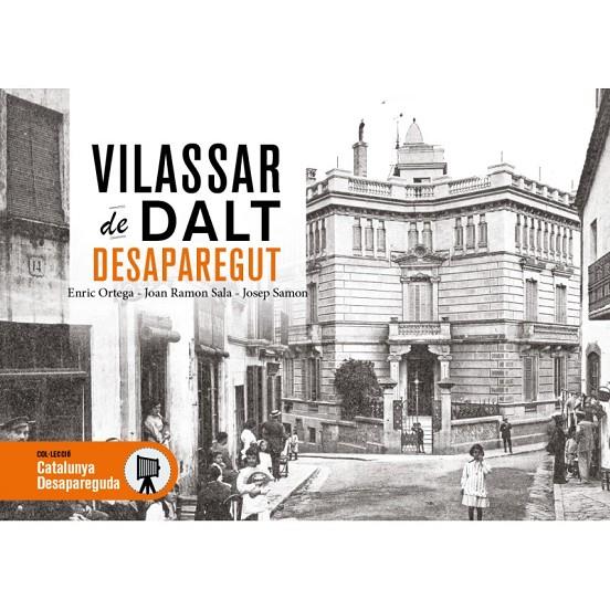 VILASSAR DE DALT DESAPAREGUT | 9791387658632 | ORTEGA, E. / SALA, J. R. / SAMON, J.