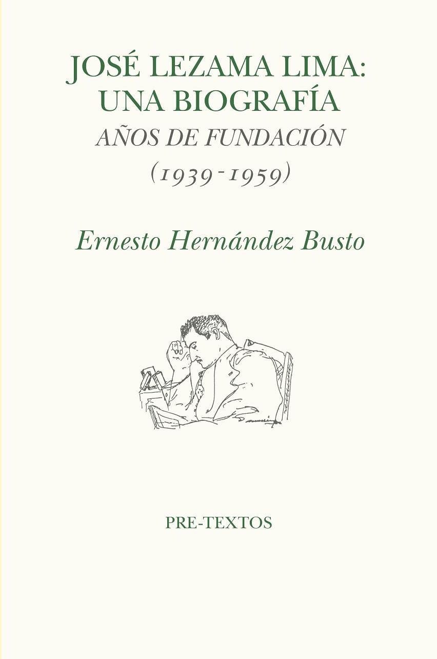 JOSÉ LEZAMA LIMA : UNA BIOGRAFÍA | 9791388054358 | HERNANDEZ BUSTO, ERNESTO
