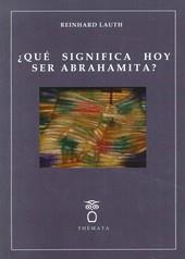 QUÉ SIGNIFICA HOY SER ABRAHAMITA? | 9788493640682 | LAUTH, REINHARD