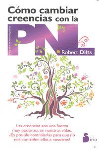 COMO CAMBIAR CREENCIAS CON LA P.N.L. | 9788478089123 | DILTS, ROBERT