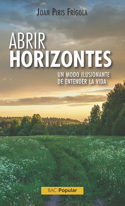ABRIR HORIZONTES | 9788422020653 | PIRIS FRÍGOLA, JOAN