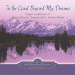 IN THE LAND BEYOND MY DREAMS | 9780876124994 | PARAMAHANSA, YOGANANDA