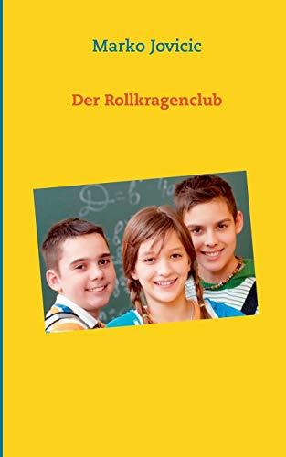 DER ROLLKRAGENCLUB | 9783751917384 | JOVICIC, MARKO