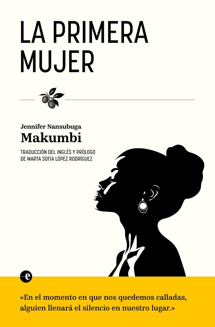 PRIMERA MUJER, LA | 9788412968927 | NANSUBUGA MAKUMBI, JENNIFER