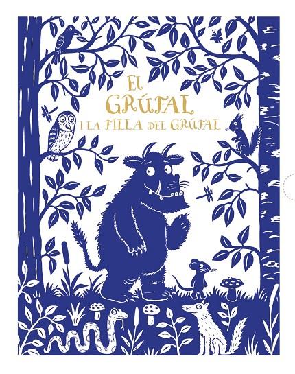 ESTOIG EL GRÚFAL I LA FILLA DEL GRÚFAL (EDICIÓ DE LUXE) | 9788499069241 | DONALDSON, JULIA