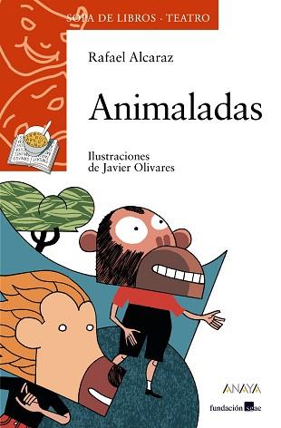 ANIMALADAS | 9788466747134 | ALCARAZ, RAFAEL / OLIVARES, JAVIER