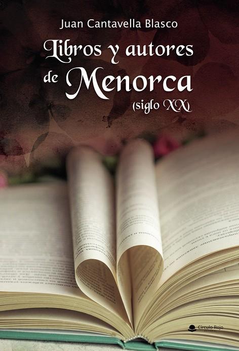 LIBROS Y AUTORES DE MENORCA (SIGLO XX) | 9791370466718 | CANTAVELLA BLASCO, JUAN