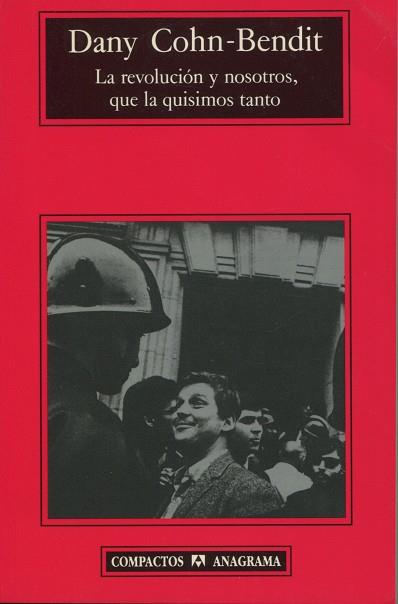 REVOLUCIÓN Y NOSOTROS, QUE LA QUISIMOS TANTO, LA | 9788433909008 | COHN-BENDIT, DANIEL
