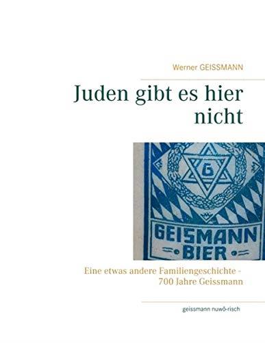 JUDEN GIBT ES HIER NICHT | 9783735760272 | GEISSMANN, WERNER