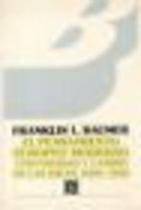 PENSAMIENTO EUROPEO MODERNO, EL : CONTINUIDAD Y CAMBIO EN LAS IDEAS, 1600-1950 | 9789681618643 | BAUMER, FRANKLIN LEVAN