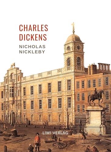 CHARLES DICKENS : NICHOLAS NICKLEBY | 9783965429635 | DICKENS, CHARLES