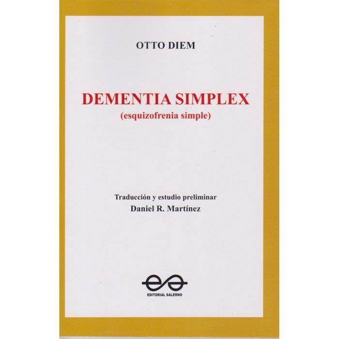 DEMENTIA SIMPLEX (ESQUIZOFRENIA SIMPLE) | 9789879083680 | DIEM, OTTO