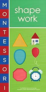 MONTESSORI SHAPE WORK | 9781419709357 | GEORGE, BOBBY