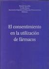 CONSENTIMIENTO EN LA UTILIZACIÓN DE FÁRMACOS, EL | 9788481383911 | AMARILLA, MANUEL