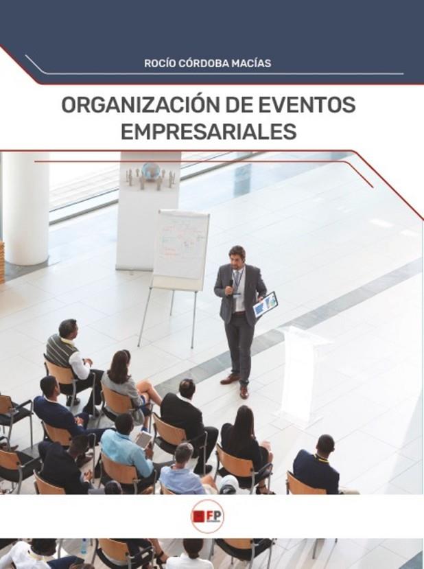 ORGANIZACIÓN DE EVENTOS EMPRESARIALES | 9791387965525 | CORDOBA, ROCIO